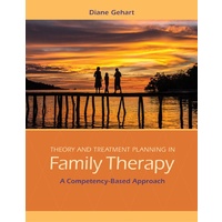 Theory And Treatment Planning In Family Therapy : A Competency-Based Approach