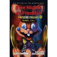 Bunny Call (Five Nights At Freddy's: Fazbear Frights #5)
