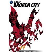 Batman: Broken City New Edition