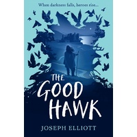 The Good Hawk (Shadow Skye, Book One)