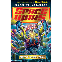 Beast Quest: Space Wars: Cosmic Spider Attack Book 3
