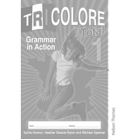 Tricolore Total 1 Grammar in Action Workbook 8 Pack