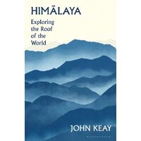Himalaya: Exploring the Roof of the World