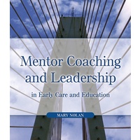 Mentor Coaching And Leadership In Early Care And Education
