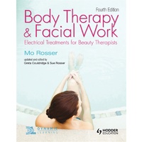 Body Therapy And Facial Work : Electrical Treatments For Beauty Therapists