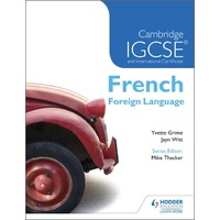 CAMBRIDGE IGCSE & INT FRENCH FOREIGN LAN
