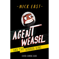 Agent Weasel and the Robber King