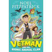 Vetman and his Bionic Animal Clan