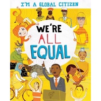 I M A Global Citizen: We'Re All Equal