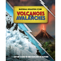 Natural Disaster Zone: Volcanoes and Avalanches