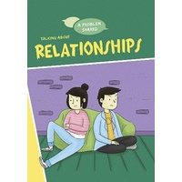 A Problem Shared: Talking About Relationships