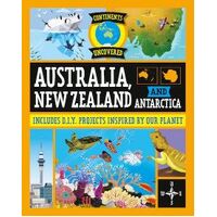 Continents Uncovered: Australia, New Zealand and Antarctica