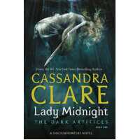 Lady Midnight : The Dark Artifices