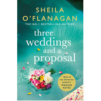 Three Weddings and a Proposal: The perfect escapist read for this summer!