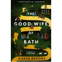 The Good Wife of Bath: A (Mostly) True Story