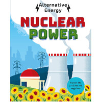 Alternative Energy: Nuclear Power