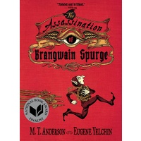 The Assassination Of Brangwain Spurge