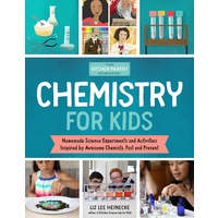 The Chemistry for Kids (The Kitchen Pantry Scientist)