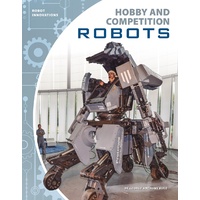 Robot Innovations: Hobby and Competition Robots