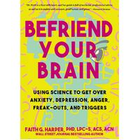 Befriend Your Brain