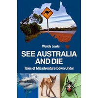 See Australia & Die