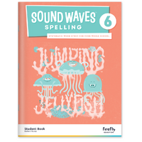 Sound Waves Spelling Student Book 6