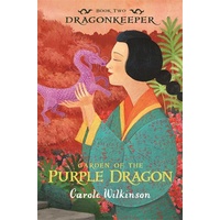 Dragonkeeper 2: Garden of the Purple Dragon