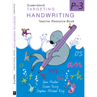 QLD Targeting Handwriting Teacher Resource Book Years P–3