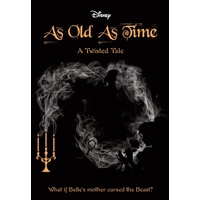 As Old as Time (Disney: a Twisted Tale #4)