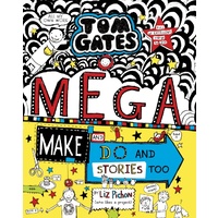 Tom Gates #16: Mega Make and Do and Stories Too
