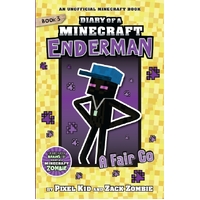 A Fair Go (Dairy of a Minecraft Enderman Book 3)