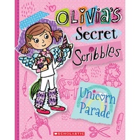  Olivia's Secret Scribbles #9: Unicorn Parade