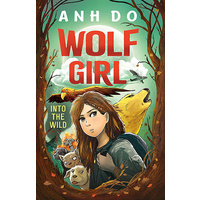 Into the Wild Wolf Girl: Book 1