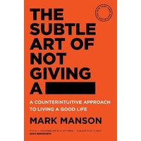 The Subtle Art of Not Giving a -