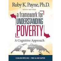 A Framework for Understanding Poverty, 6th Edition