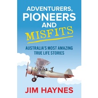 Adventurers, Pioneers and Misfits