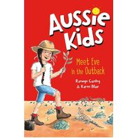 Aussie Kids: Meet Eve in the Outback