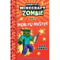 Diary of a Minecraft Zombie #30: Mob Fu Master