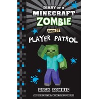 Player Patrol (Diary of a Minecraft Zombie #33)