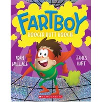 Fartboy #6: Booger Butt Boogie