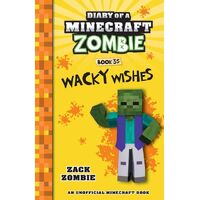 Wacky Wishes (Diary of a Minecraft Zombie, Book 35)