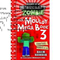 Diary of a Minecraft Zombie: The Mouldy Mega Book 3