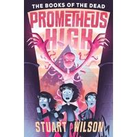 Prometheus High 2: The Books of the Dead