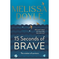 Fifteen Seconds of Brave