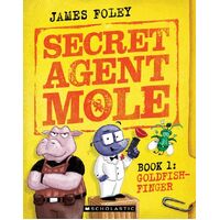 Goldfish-Finger (Secret Agent Mole, Book 1)