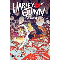 Harley Quinn Vol. 1 No Good Deed