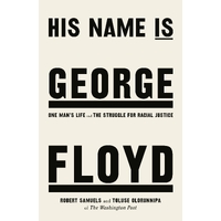His Name Is George Floyd