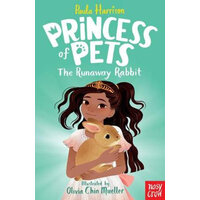 Princess of Pets: The Runaway Rabbit