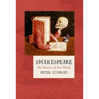 Shakespeare: The Theatre Of Our World