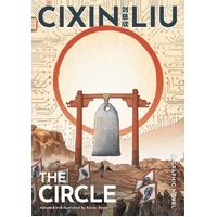 Cixin Liu's The Circle: A Graphic Novel